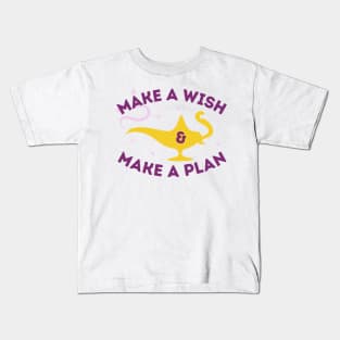 Make a wish and make a plan Kids T-Shirt